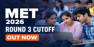 MET 2026 Round 3 Cutoff Released at counseling.manipal.edu; Check Last Date to Pay Fee